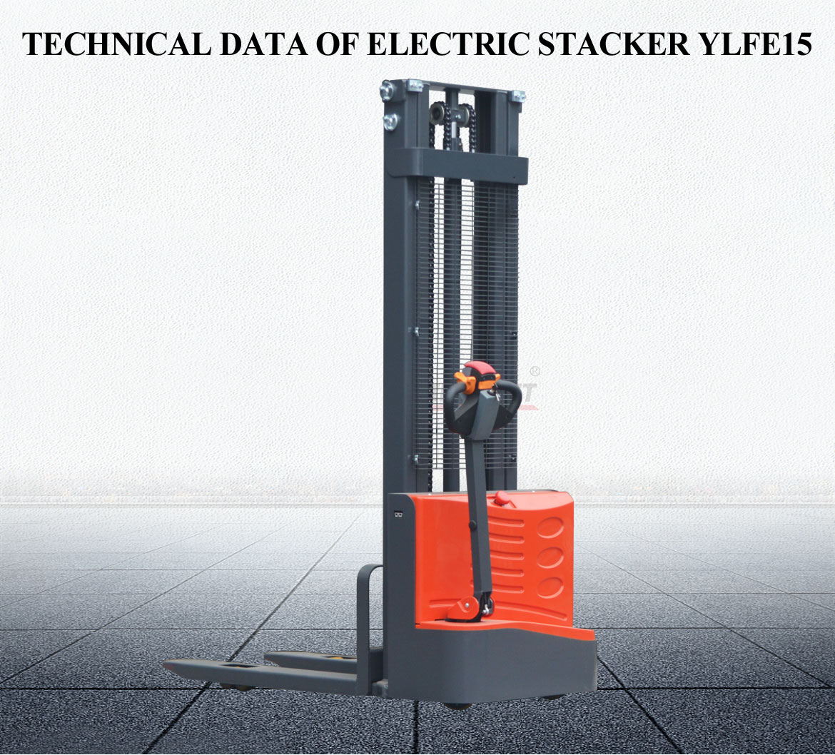 Technical data of electric stacker YLFE15
